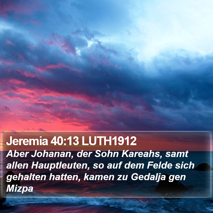 Jeremia 40:13 LUTH1912 Bible Study