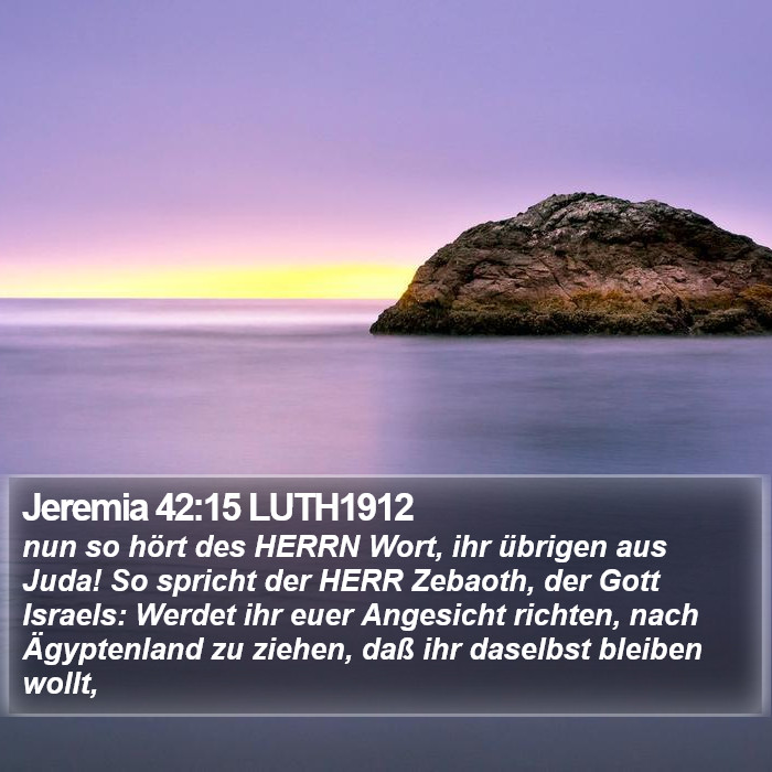 Jeremia 42:15 LUTH1912 Bible Study