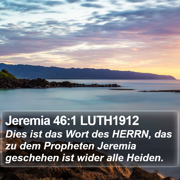 Jeremia 46:1 LUTH1912 Bible Study