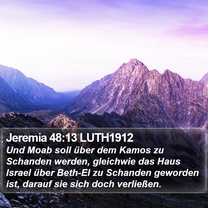 Jeremia 48:13 LUTH1912 Bible Study