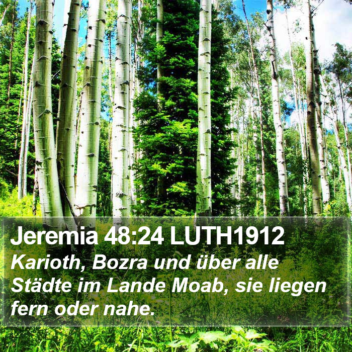 Jeremia 48:24 LUTH1912 Bible Study