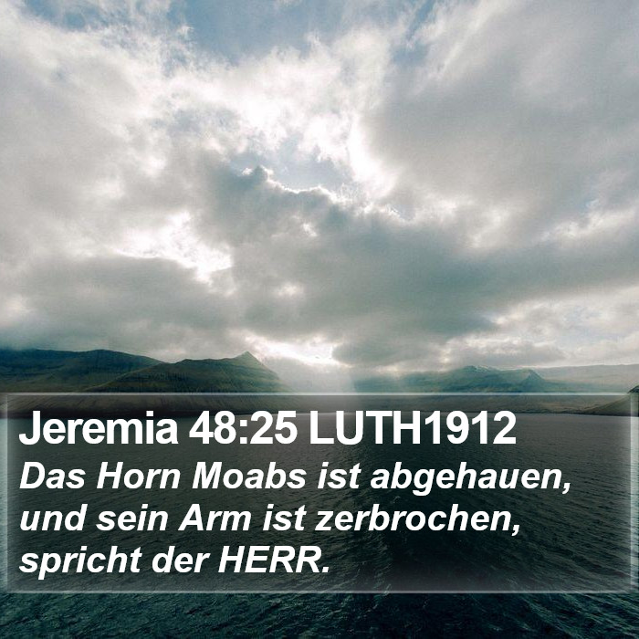 Jeremia 48:25 LUTH1912 Bible Study