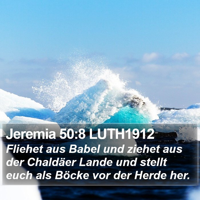 Jeremia 50:8 LUTH1912 Bible Study