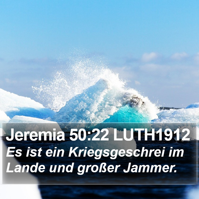 Jeremia 50:22 LUTH1912 Bible Study
