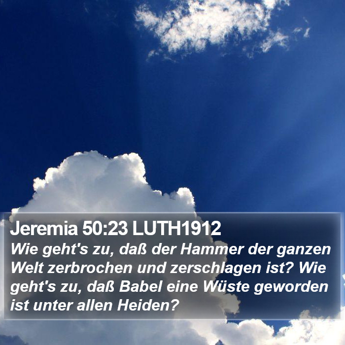 Jeremia 50:23 LUTH1912 Bible Study