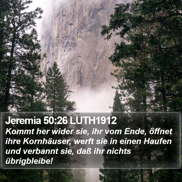 Jeremia 50:26 LUTH1912 Bible Study
