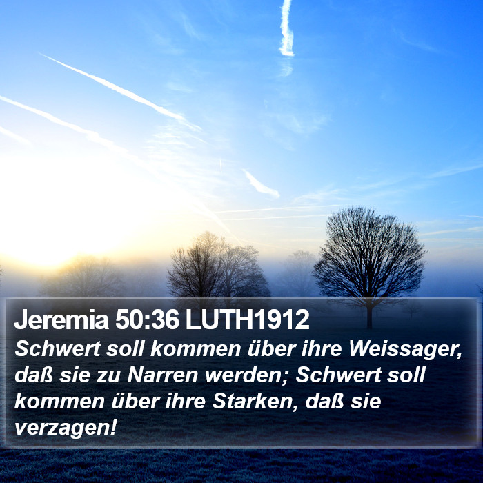 Jeremia 50:36 LUTH1912 Bible Study