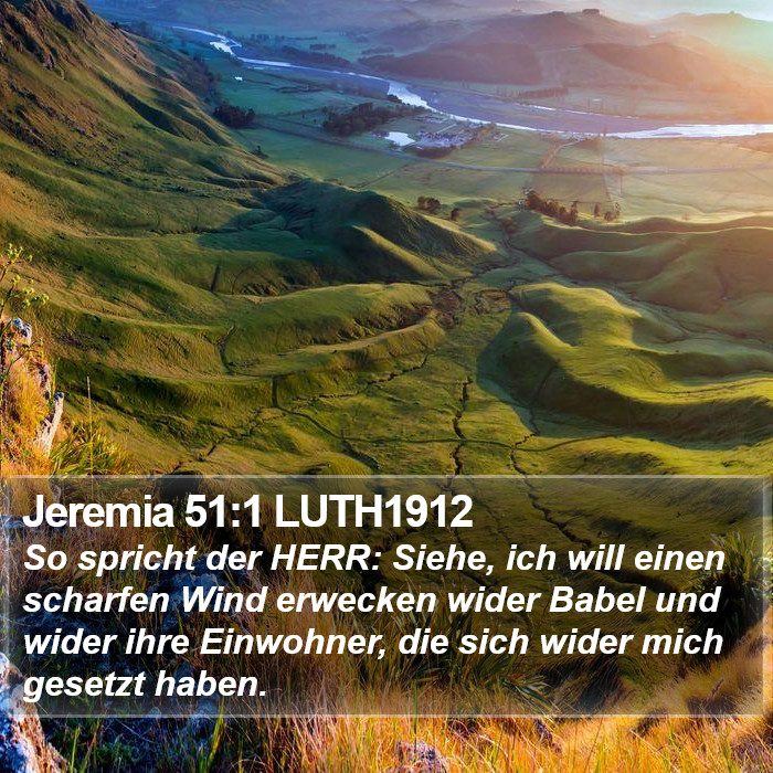 Jeremia 51:1 LUTH1912 Bible Study