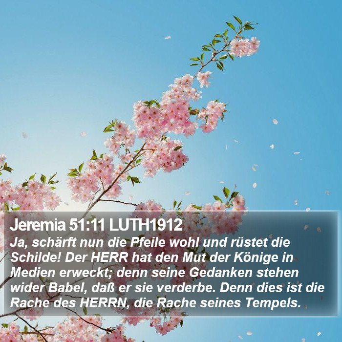 Jeremia 51:11 LUTH1912 Bible Study