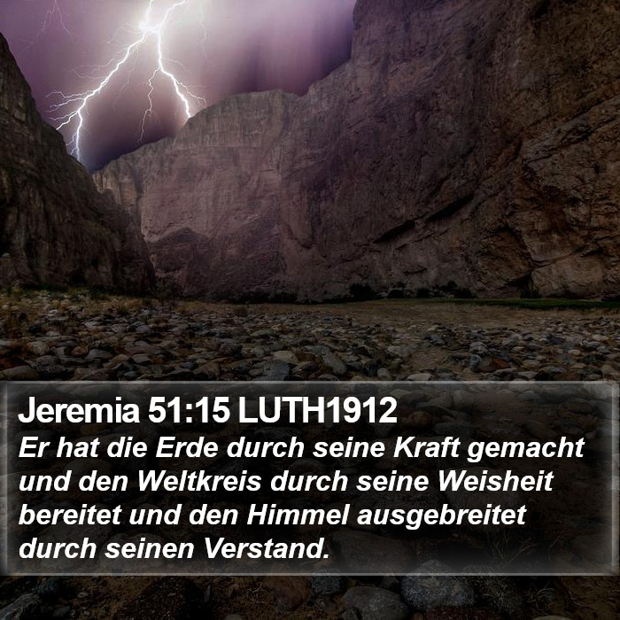 Jeremia 51:15 LUTH1912 Bible Study