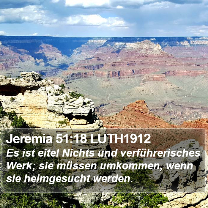 Jeremia 51:18 LUTH1912 Bible Study