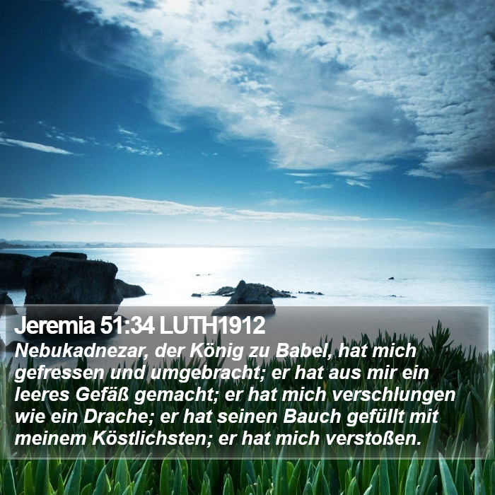 Jeremia 51:34 LUTH1912 Bible Study