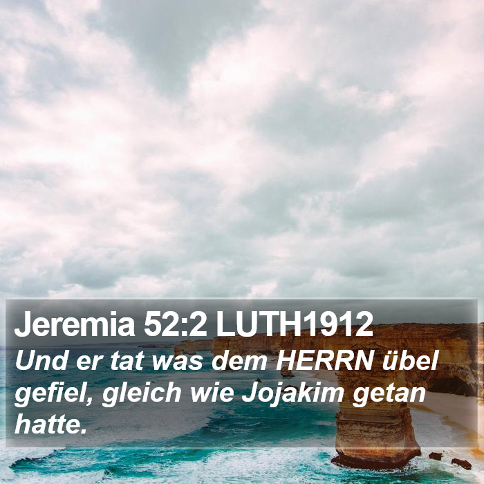 Jeremia 52:2 LUTH1912 Bible Study