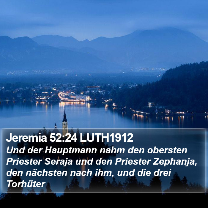 Jeremia 52:24 LUTH1912 Bible Study