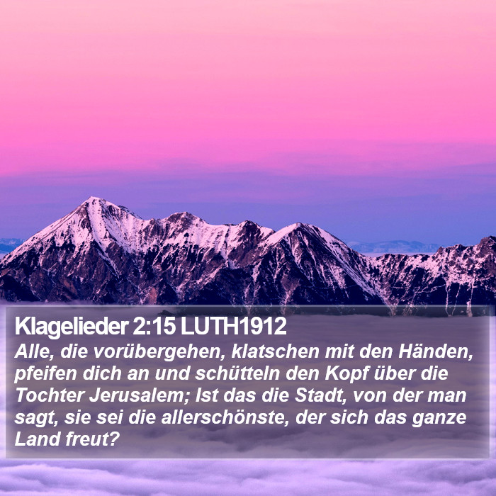 Klagelieder 2:15 LUTH1912 Bible Study