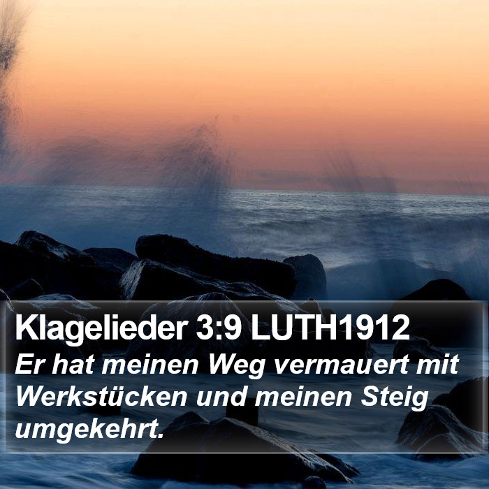 Klagelieder 3:9 LUTH1912 Bible Study
