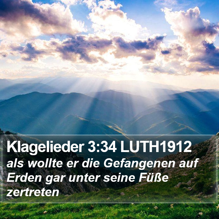 Klagelieder 3:34 LUTH1912 Bible Study