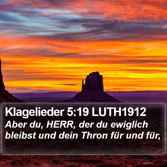 Klagelieder 5:19 LUTH1912 Bible Study