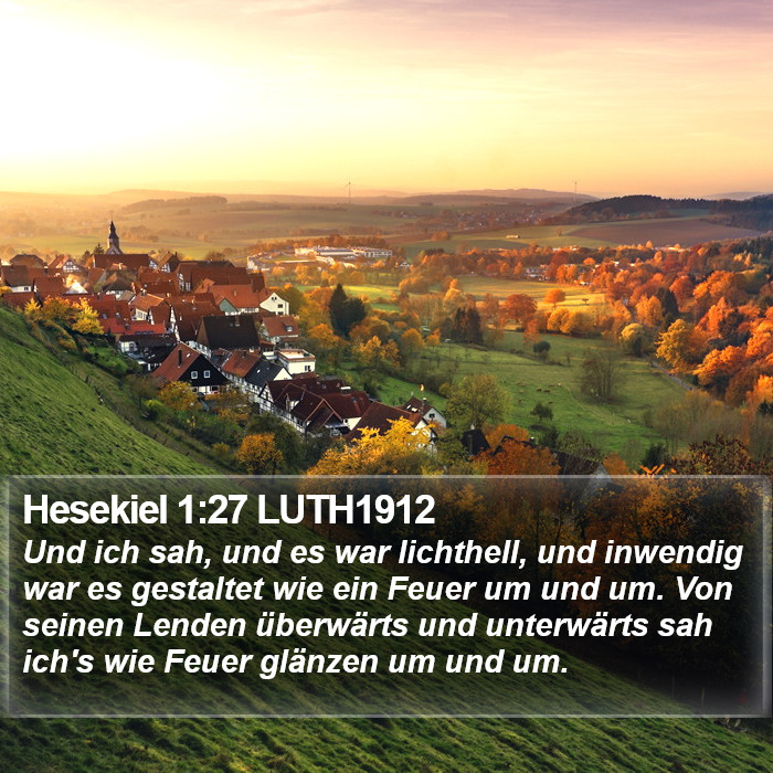 Hesekiel 1:27 LUTH1912 Bible Study