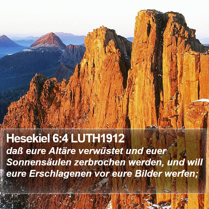 Hesekiel 6:4 LUTH1912 Bible Study
