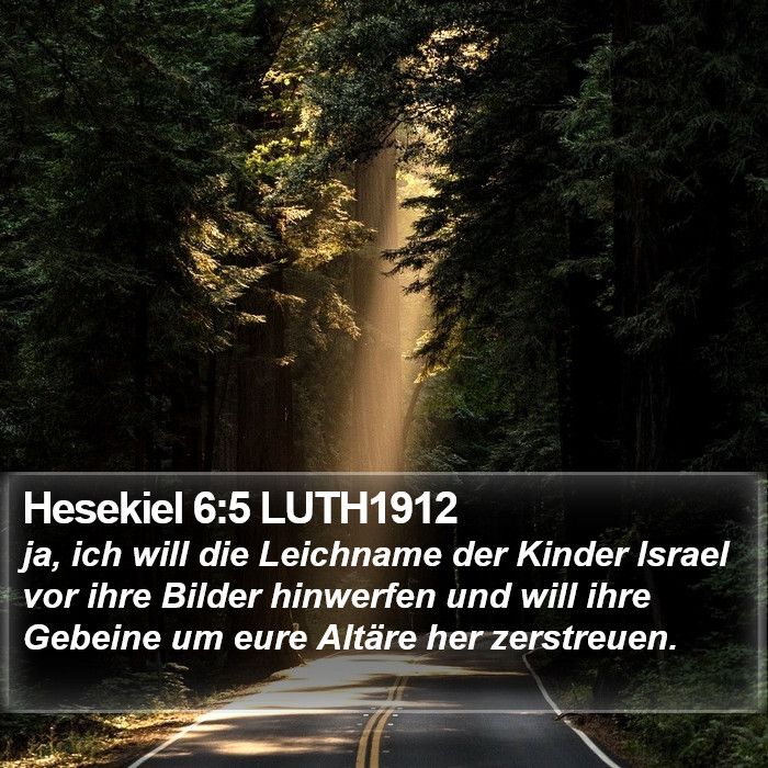 Hesekiel 6:5 LUTH1912 Bible Study