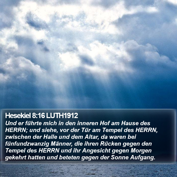Hesekiel 8:16 LUTH1912 Bible Study