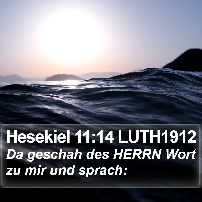 Hesekiel 11:14 LUTH1912 Bible Study