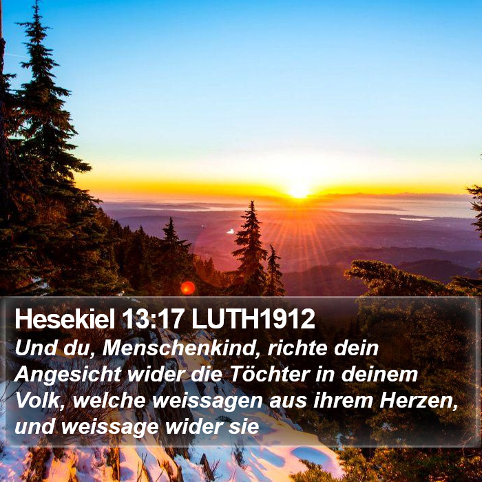 Hesekiel 13:17 LUTH1912 Bible Study