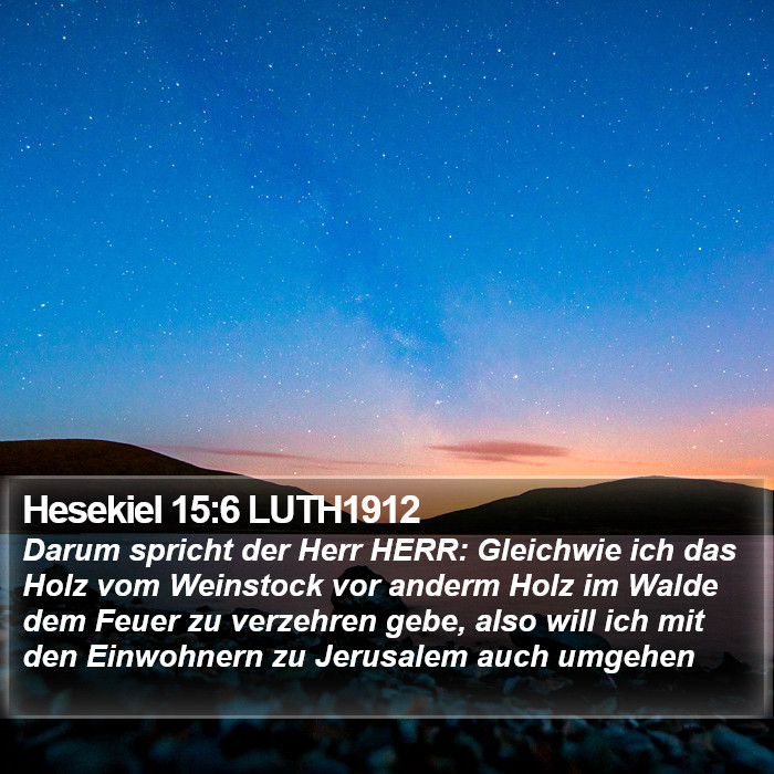 Hesekiel 15:6 LUTH1912 Bible Study