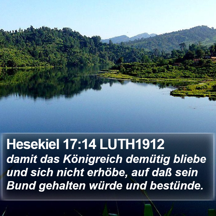 Hesekiel 17:14 LUTH1912 Bible Study