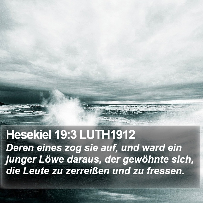 Hesekiel 19:3 LUTH1912 Bible Study