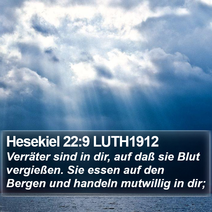 Hesekiel 22:9 LUTH1912 Bible Study