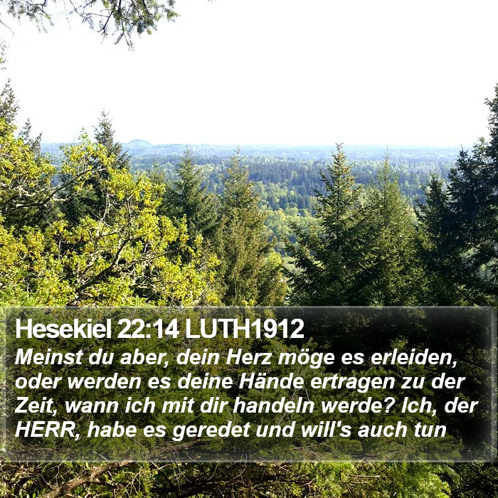 Hesekiel 22:14 LUTH1912 Bible Study