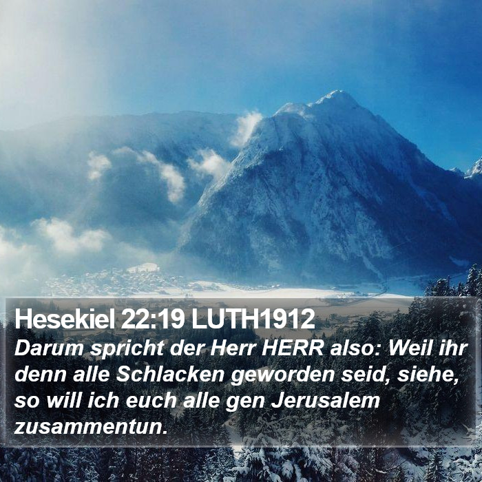 Hesekiel 22:19 LUTH1912 Bible Study