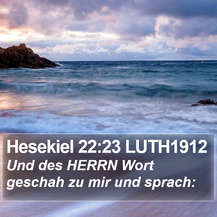 Hesekiel 22:23 LUTH1912 Bible Study