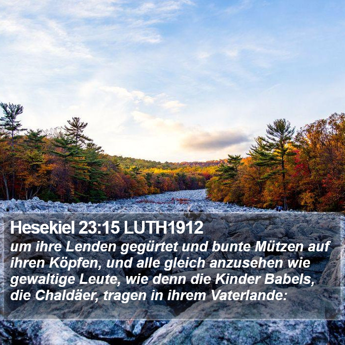 Hesekiel 23:15 LUTH1912 Bible Study