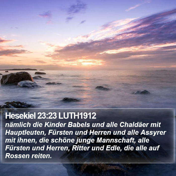 Hesekiel 23:23 LUTH1912 Bible Study