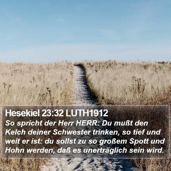 Hesekiel 23:32 LUTH1912 Bible Study