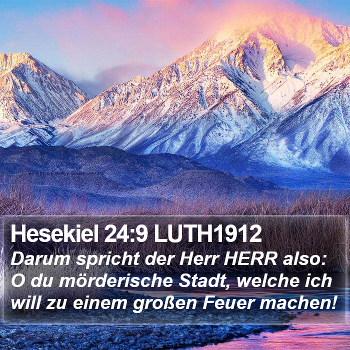 Hesekiel 24:9 LUTH1912 Bible Study