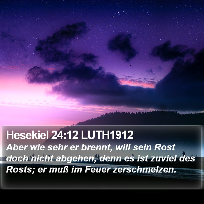 Hesekiel 24:12 LUTH1912 Bible Study