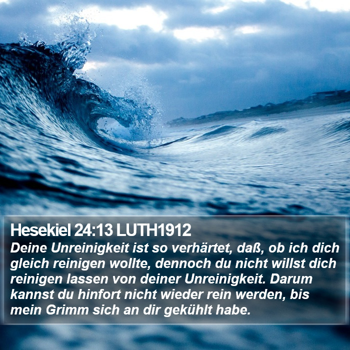 Hesekiel 24:13 LUTH1912 Bible Study