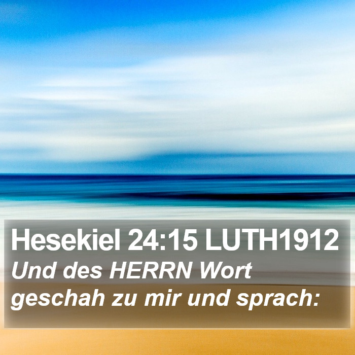 Hesekiel 24:15 LUTH1912 Bible Study