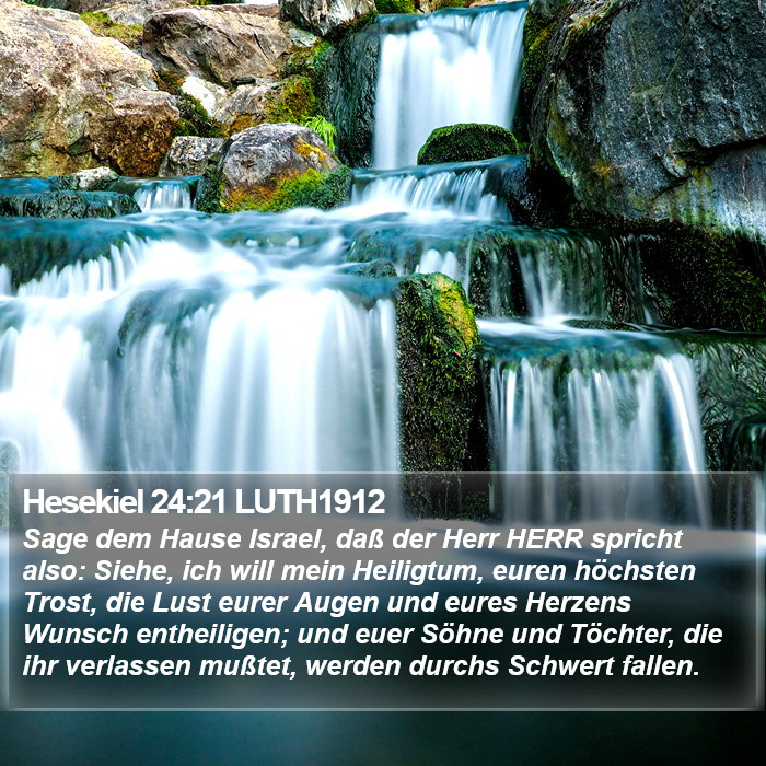 Hesekiel 24:21 LUTH1912 Bible Study