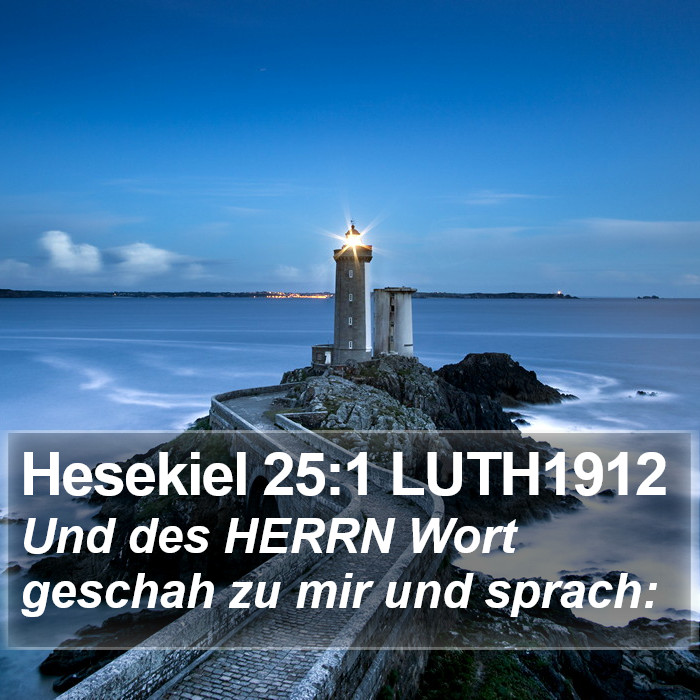 Hesekiel 25:1 LUTH1912 Bible Study