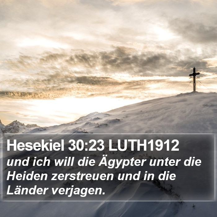 Hesekiel 30:23 LUTH1912 Bible Study