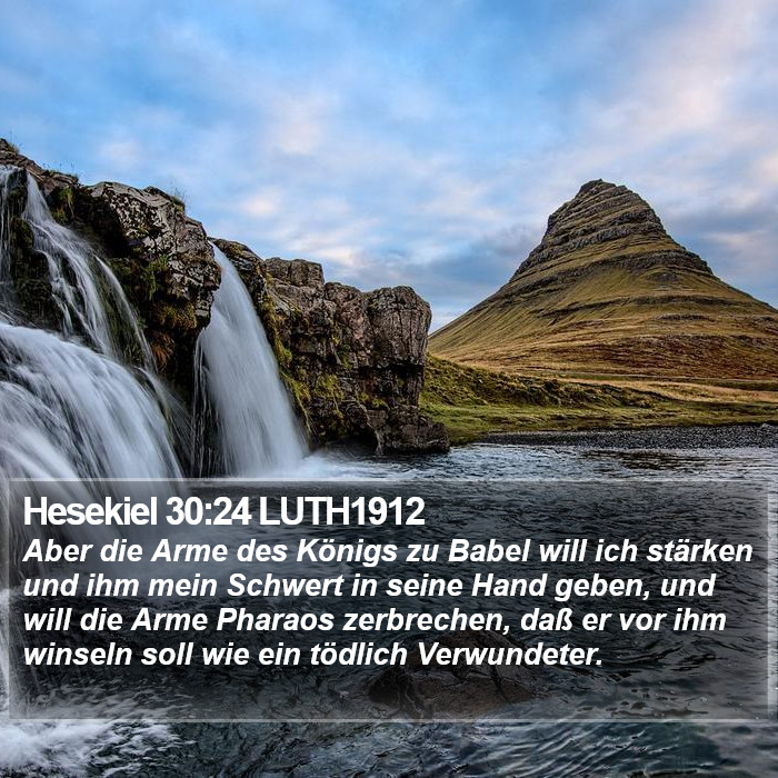 Hesekiel 30:24 LUTH1912 Bible Study