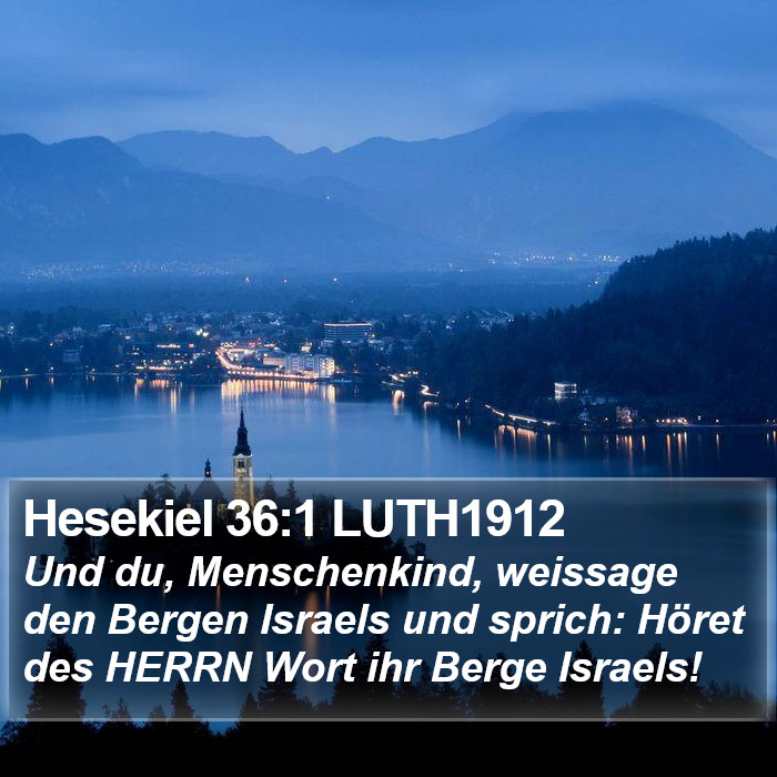 Hesekiel 36:1 LUTH1912 Bible Study