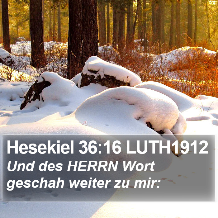 Hesekiel 36:16 LUTH1912 Bible Study