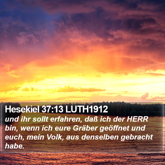 Hesekiel 37:13 LUTH1912 Bible Study