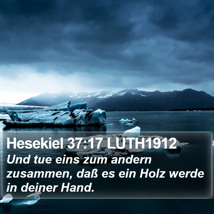 Hesekiel 37:17 LUTH1912 Bible Study